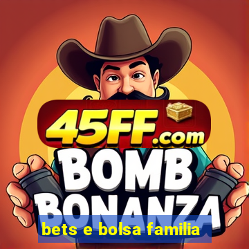 bets e bolsa familia